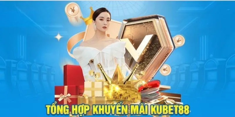 Điều kiện nhận khuyến mãi Kubet88