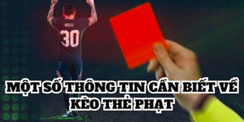 Tìm hiểu thông tin về kèo thẻ phạt trong cá độ