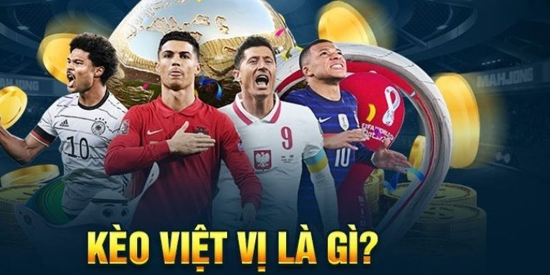 Tìm hiểu thông tin về kèo cược việt vị bóng đá 2024