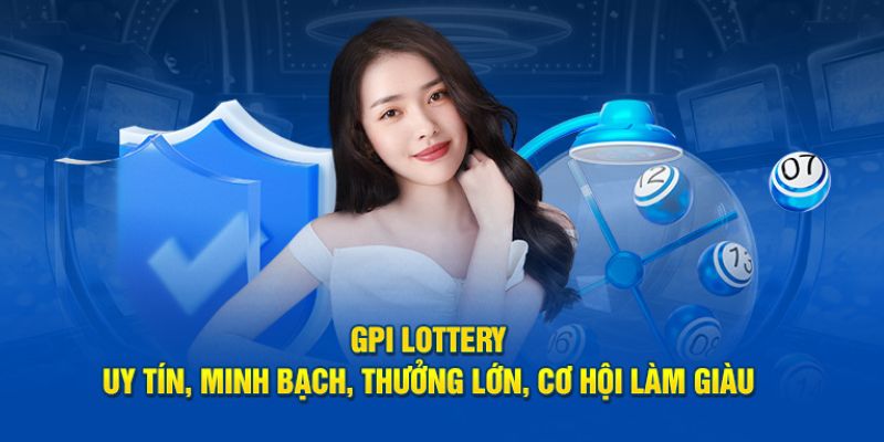 Ưu điểm khi tham gia xổ số GPI Kubet88